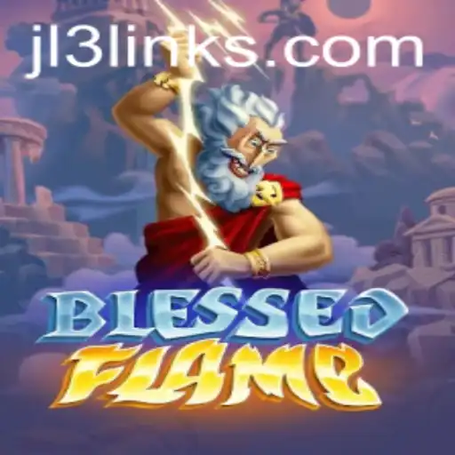 Explore the Magical World of BlessedFlame: A Comprehensive Guide