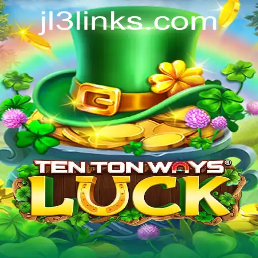 Exploring the World of TenTonWaysLuck: A Thrilling Adventure
